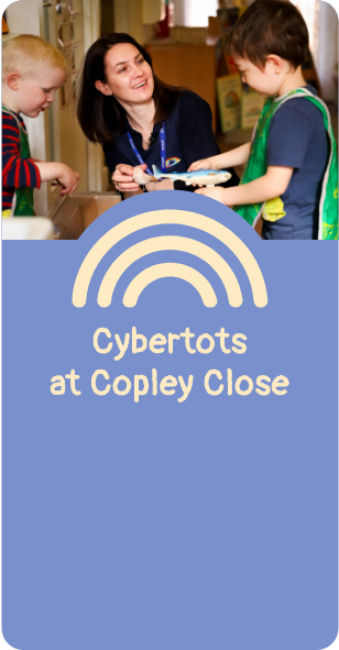 Cybertots at Copley Close Contact Information